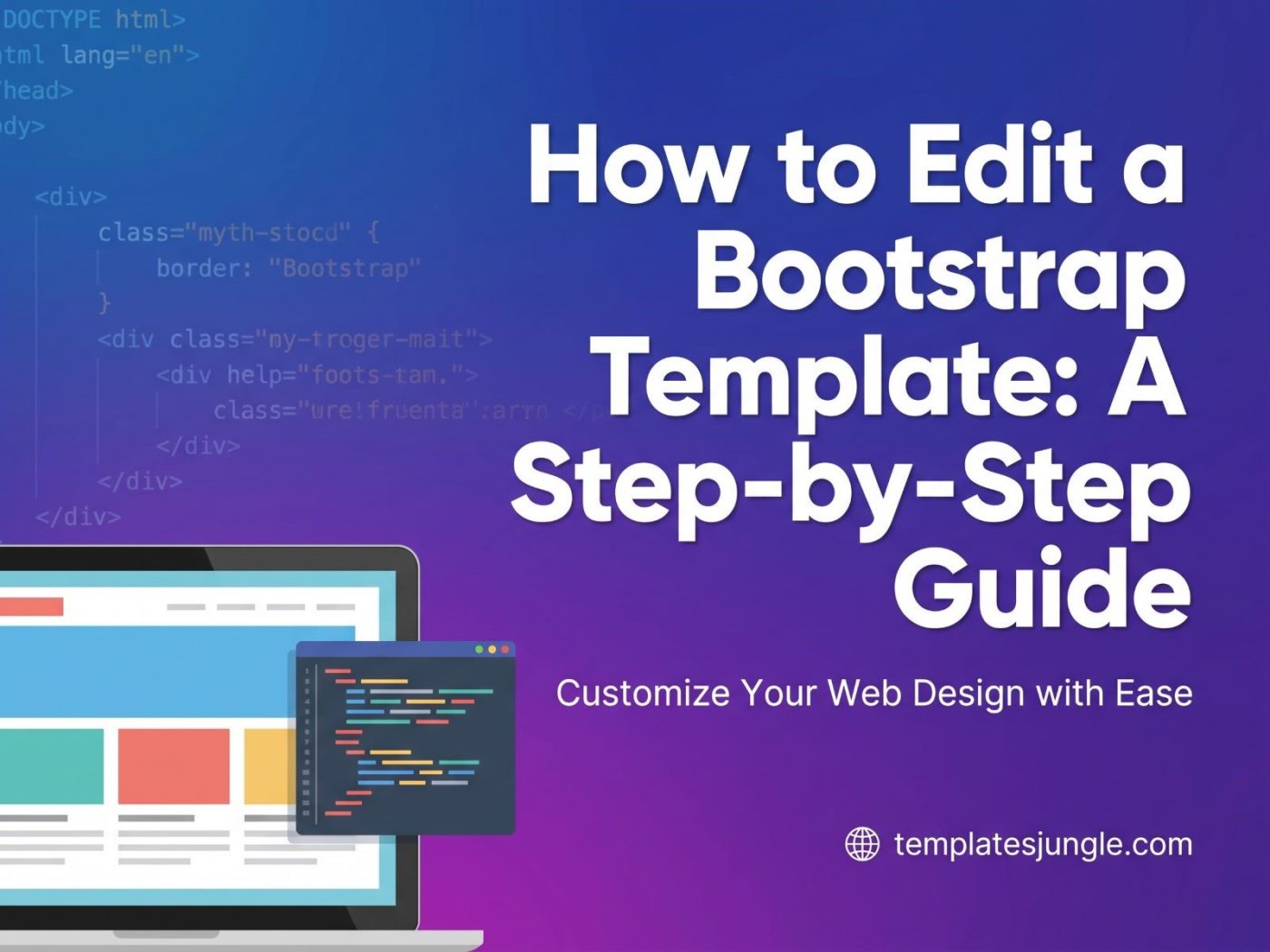 How to Edit a Bootstrap Template: A Step-by-Step Guide