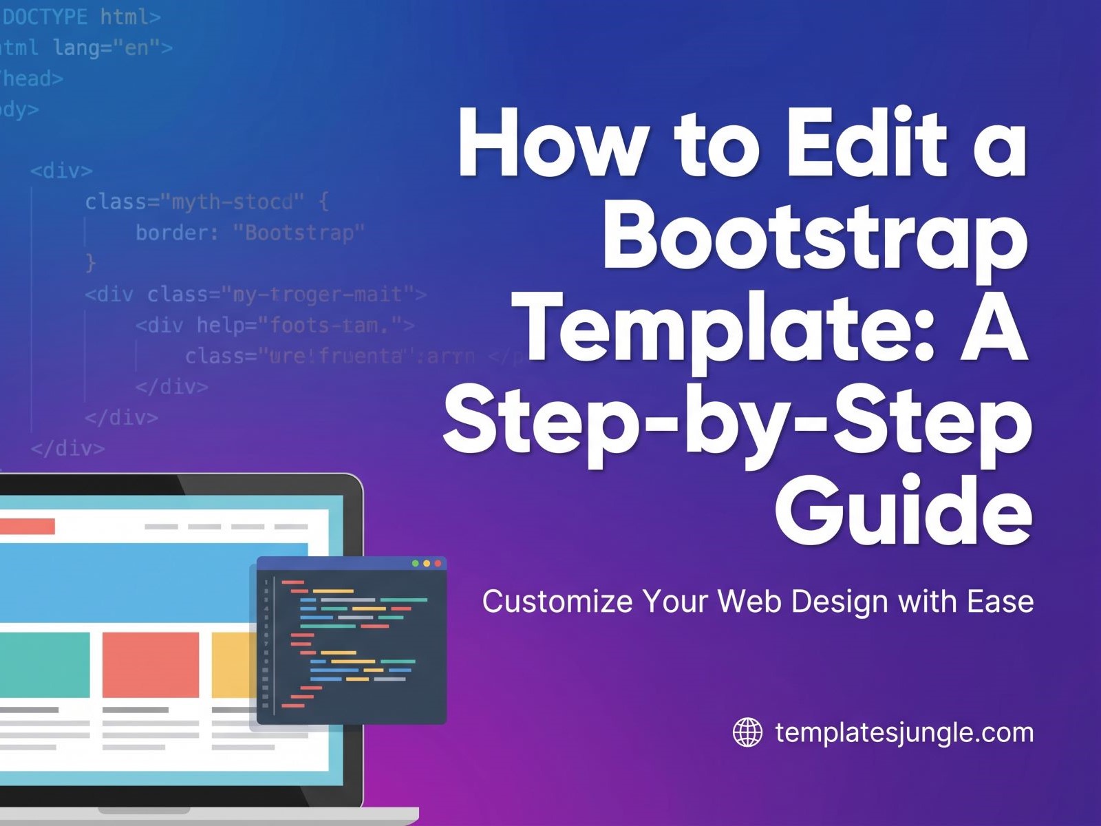 How to Edit a Bootstrap Template: A Step-by-Step Guide